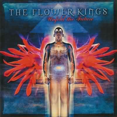 The Flower Kings: "Unfold The Future" – 2002